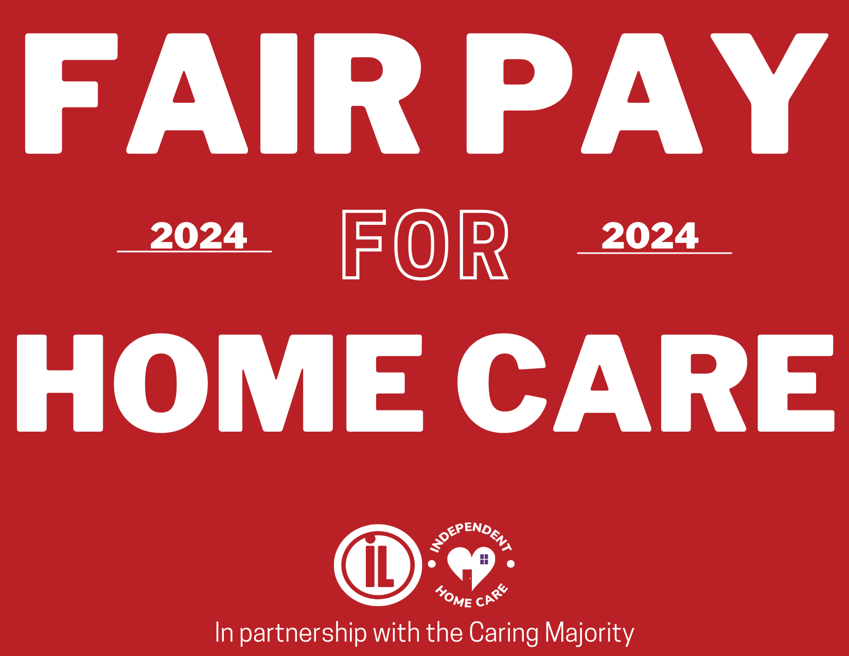 Image of a red post card with white, bold text: Fair Pay for Home Care 2024 - the value of caregiving