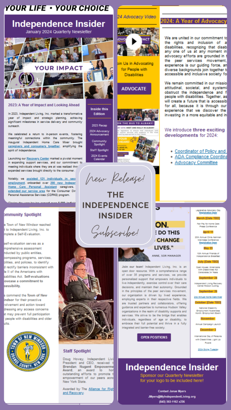 An image collage of pages 1 - 4 of Independent Living's External Newsletter for January 2024. Text: New Release! The Independence Insider! Subscribe!