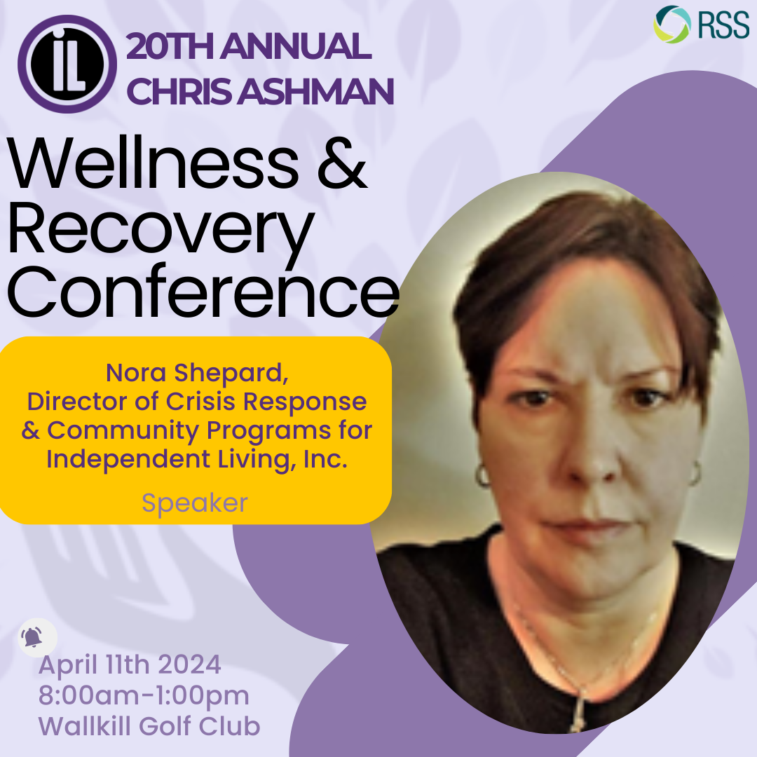 Wellness & Recovery Conference Independent Living, Inc.